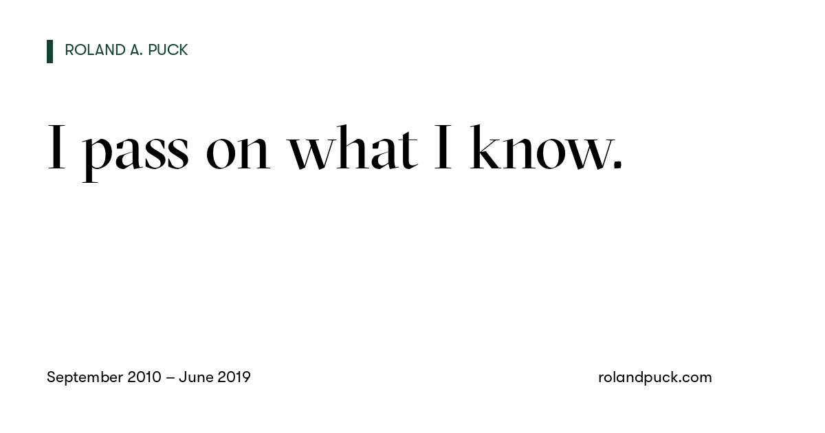 Post card: I pass on what I know.