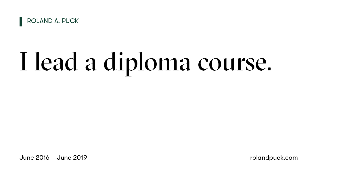 Post card: I lead a diploma course.
