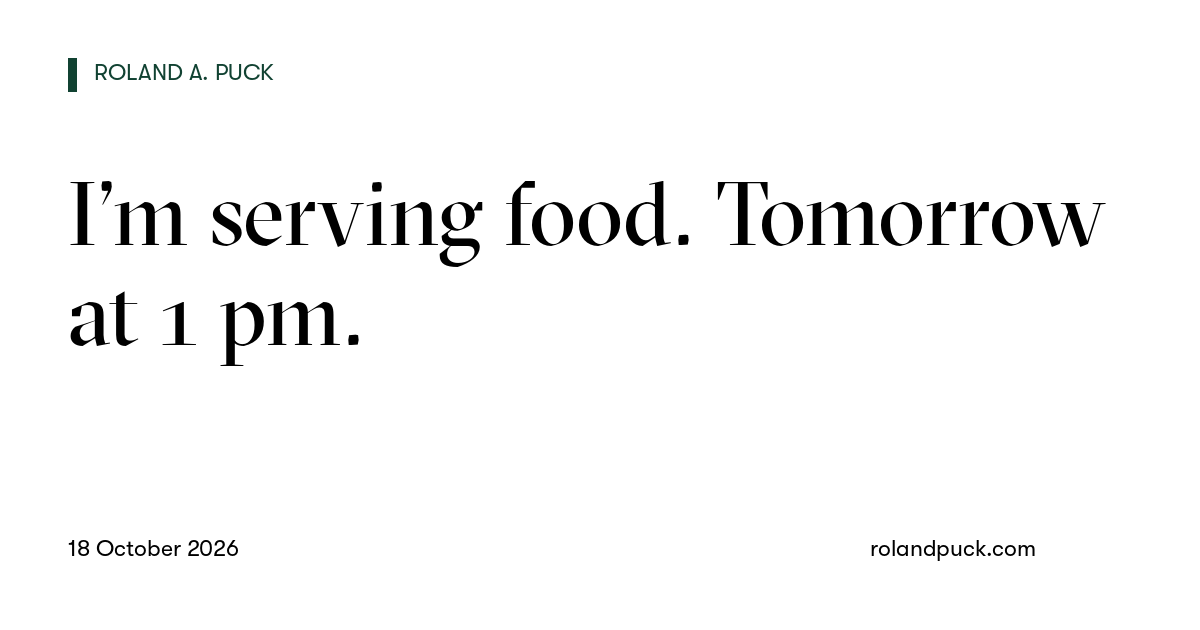 Post card: I’m serving food. Tomorrow at 1 pm.