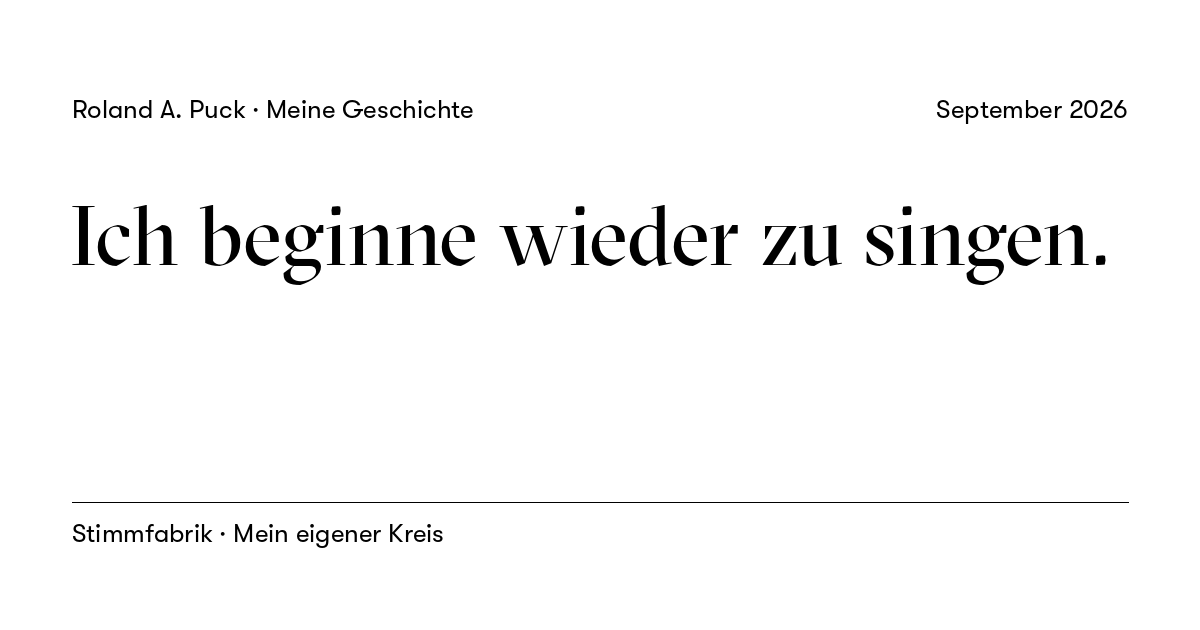 Beitragskarte: Ich beginne wieder zu singen.