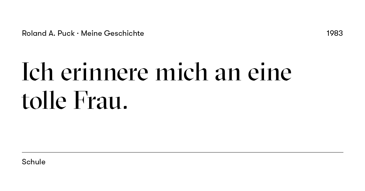 Beitragskarte: Ich erinnere mich an eine tolle Frau.
