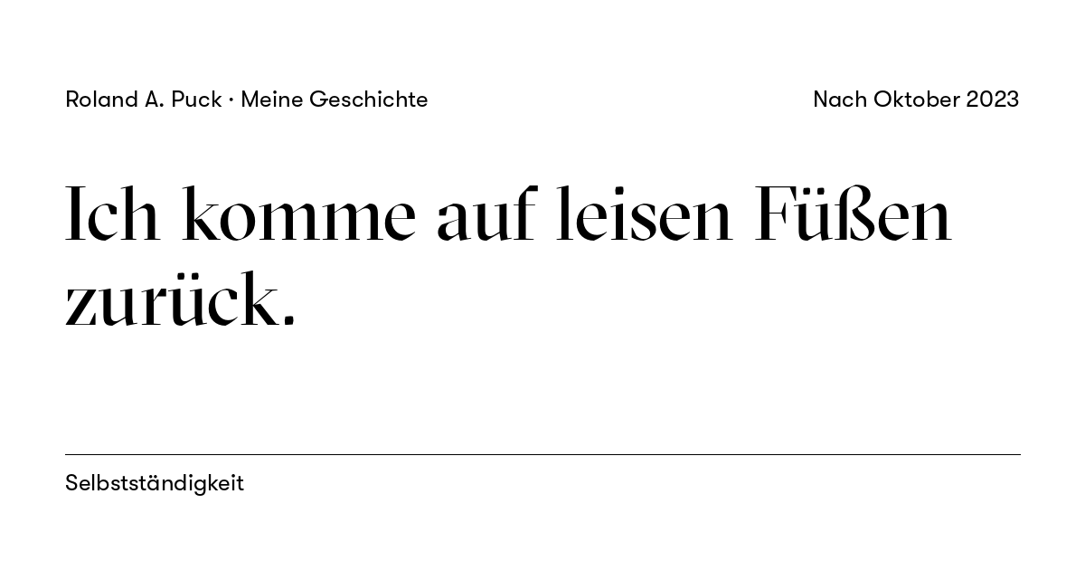 Beitragskarte: Ich komme auf leisen Füßen zurück.