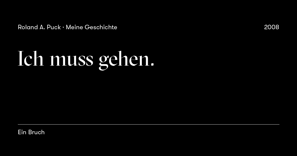Beitragskarte: Ich muss gehen.