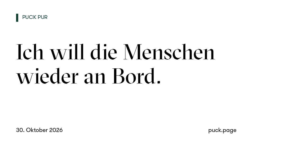 Beitragskarte: Ich will die Menschen wieder an Bord.
